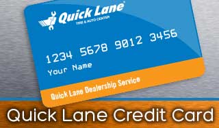 Quick Lane Credit Card